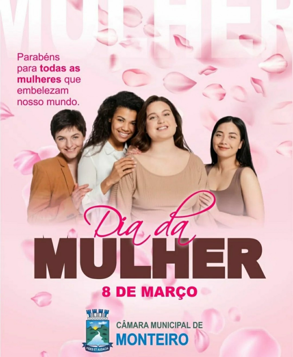 Câmara Municipal parabeniza todas as mulheres de Monteiro, pelo seu dia internacional, 08 de Março.